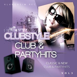 Clubstyle (Club & Partyhits, Vol. 3)