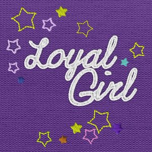 Loyal Girl