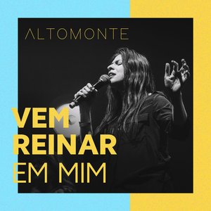 Vem Reinar em Mim (feat. Danielle Vicentini) [Ao Vivo] - EP