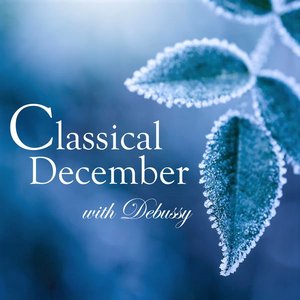 Classical December with Debussy