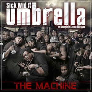 Sick Wid It Umbrella (The Complete Second Season): The Machine