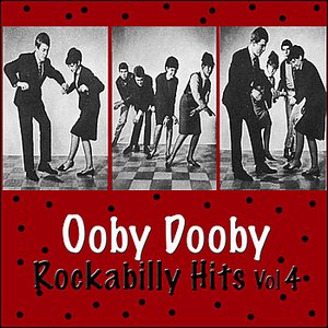 Ooby Dooby Rockabilly Hits, Vol. 4