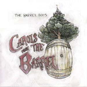 Carols from the Barrel - EP