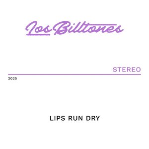 Lips Run Dry