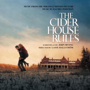 The Cider House Rules (Music From The Miramax Motion Picture)