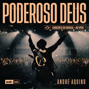 Poderoso Deus (Ao Vivo)