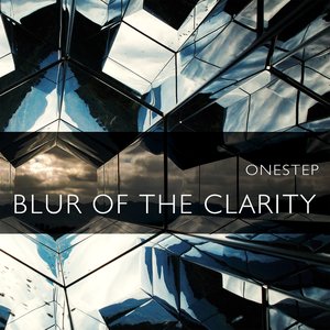 Blur of the Clarity