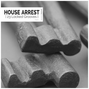 House Arrest, Issue 2 (23 Locked Grooves Selected By Deepwerk)