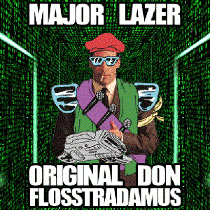 “Original Don (Flosstradamus Remix)”的封面