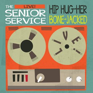 Hip Hug-Her / Bone-Jacked
