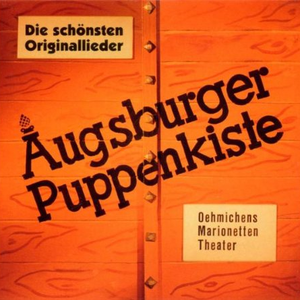 Augsburger Puppenkiste - Augsburger Puppenkiste - Zortam Music