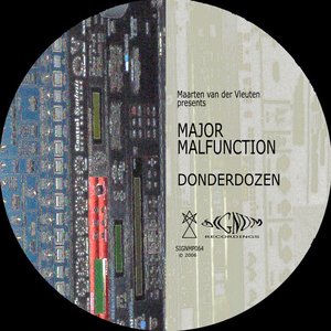 Donderdozen (Maarten van der Vleuten Presents Major Malfunction)