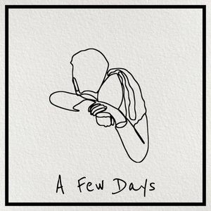 A Few Days