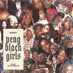 Peng Black Girls (feat. Amia Brave)