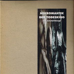 Nekromantik / Der Todesking (The Soundtracks)