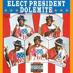 Elect President Dolemite