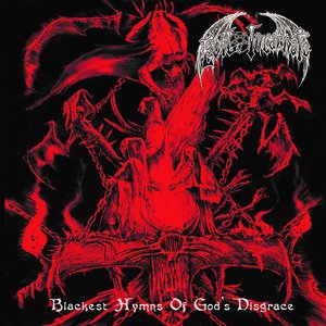 Blackest Hymns of God's Disgrace