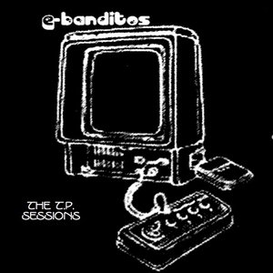 “E-Banditos”的封面