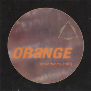 Orange [Monochrome Stills]