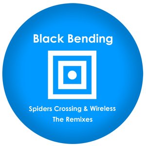 Spiders Crossing & Wireless - The Remixes