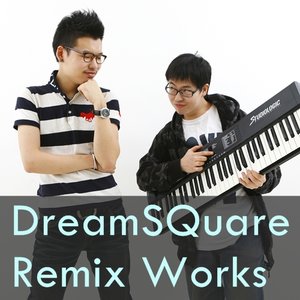 DreamSQuare Remix Works