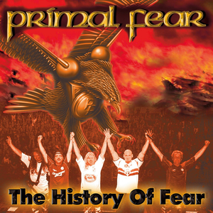 Primal Fear - The History Of Fear - Zortam Music