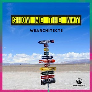 Show Me the Way
