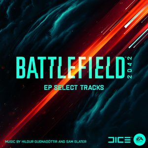 Battlefield 2042: EP Select Tracks (Official Soundtrack)
