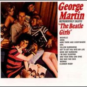 George Martin Instrumentally Salutes the Beatle Girls