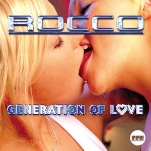 Generation Of Love (The Remixes)