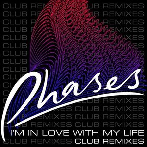 I'm In Love With My Life (Club Remixes)