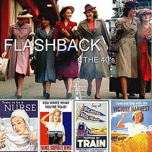 Flashback the 40's