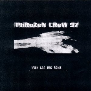 PhRoZeN CReW 97