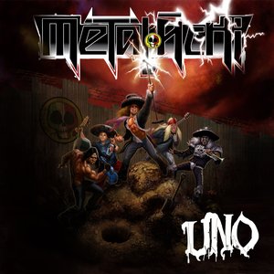 Metalachi: Uno