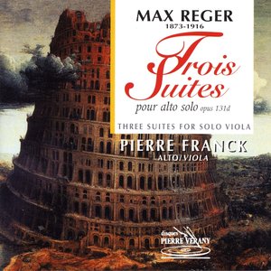 Reger : Trois suites pour alto seul, Op. 131 d
