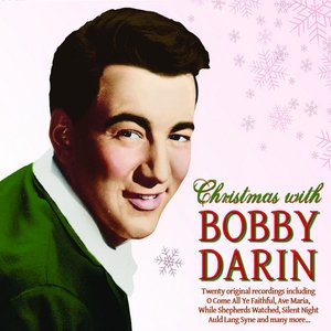 Christmas With Bobby Darin, Featuring Six Bonus Tracks!