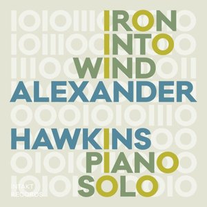 Iron into Wind (Piano Solo)