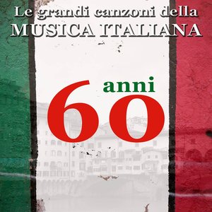 Le grandi canzoni della musica italiana : anni '60 (Italian Songs)
