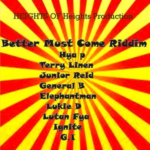 Better Must Come Riddim