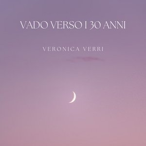 Vado verso i 30 anni