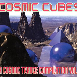 Cosmic Cubes - A Cosmic Trance Compilation Vol. I