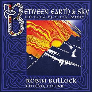 Between Earth & Sky: The Pulse of Celtic Music