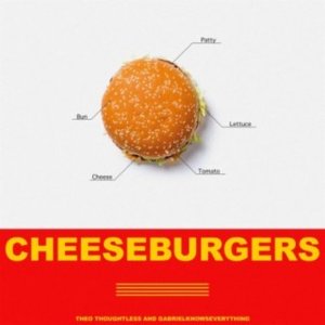 Cheeseburgers - EP