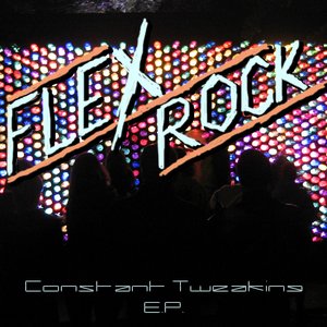 Constant Tweaking EP