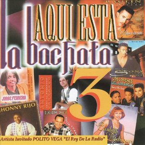 Aqui Esta La Bachata Vol. 3