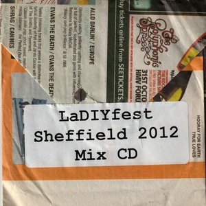 LaDIYfest Sheffield 2012 Mix CD