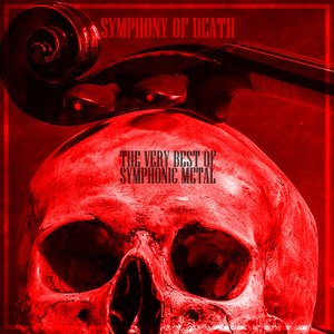 Symphony of Death: The Best of Symphonic Metal