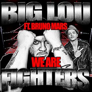 We Are Fighters (feat. Bruno Mars)
