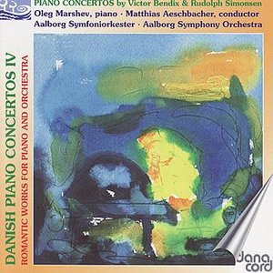Bendix / Simonsen: Danish Piano Concertos Vol. 4