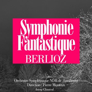 Image for 'Berlioz : Symphonie fantastique Op. 14'